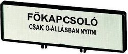 Wspornik z tabliczką, + tabliczką, wyłącznik główny otwierać tylko w pozycji 0, HU, dla T0, T3, P1 Uchwyt tabliczki Eaton ZFS80-T0   1 szt.
